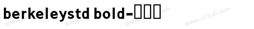 berkeleystd bold字体转换